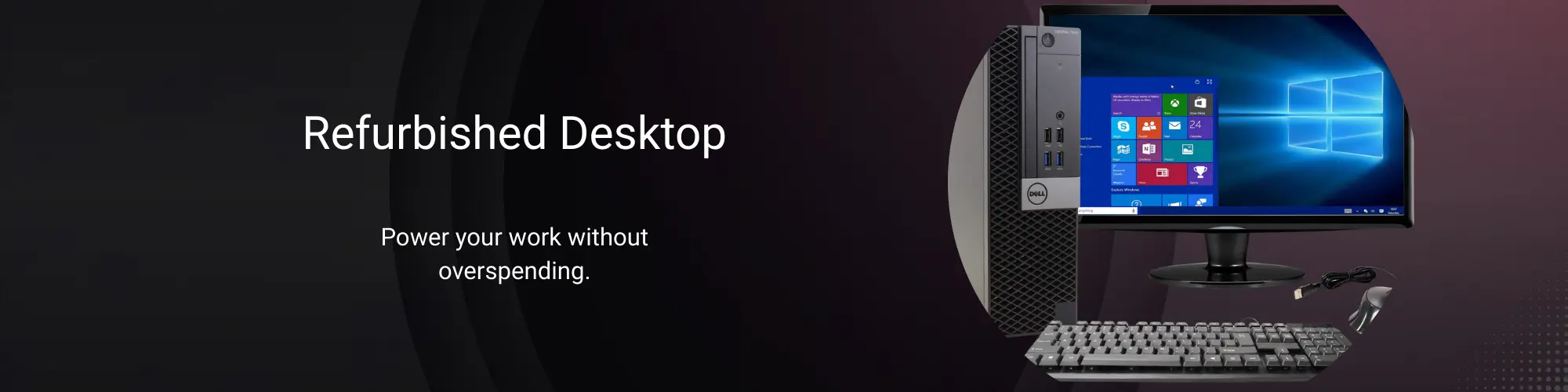 Refurbished Desktop